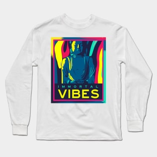 Buddha Art IMMORTAL VIBES Long Sleeve T-Shirt